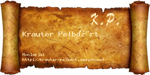 Krauter Pelbárt névjegykártya
